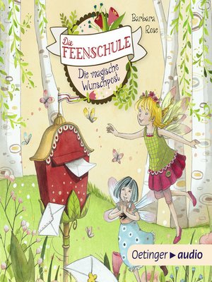 cover image of Die Feenschule 2. Die magische Wunschpost